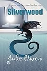 Silverwood: Book Two in the House Next Door Trilogy Silverwood: Book Two in the House Next Door Trilogy