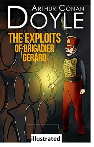 The Exploits of Brigadier Gerard illustrated