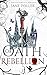 Oath of Rebellion (Royal Oa...