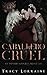 Caballero Cruel (El imperio Knight's Ridge) (Spanish Edition)