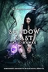 Shadow Cast