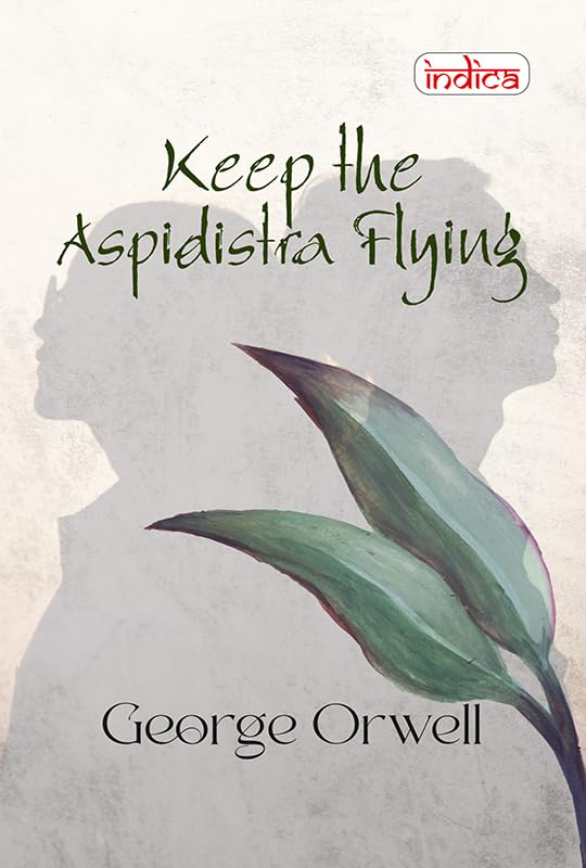 Keep The Aspidistra Flying