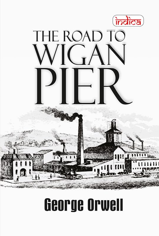 The Road to Wigan Pier