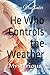 He Who Controls the Weather - Mysterious series