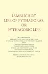 Iamblichus: The Life of Pythagoras Iamblichus: The Life of Pythagoras