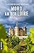 Mord an der Loire
