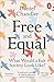 Free and Equal: What Would ...