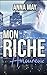 Mon Riche Amoureux: Coup de foudre pour Monsieur Insupportable (Millionnaires de New York) (French Edition)