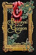 Betrayal of the Gorgon