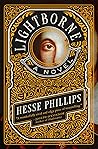 Lightborne by Hesse Phillips