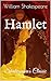 Hamlet: Shakespeare’s Classic