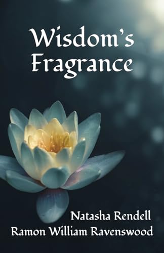 Wisdom’s Fragrance (Paperback)