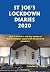 St Joeâ€™s Lockdown Diaries by Tim Eady