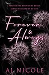 Forever & Always by A.J. Nicole