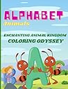 "Animal Alphabet Coloring Book: Learning English Letters with Wildlife": Explore the Animal Kingdom Through English Letters!