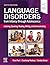 Language Disorders from Infancy Through Adolescence - E-Book