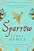 Sparrow by James Hynes Sparrow by James Hynes