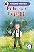 Peter and the Wolf: Read It Yourself - Level 4 Fluent Reader (Ladybird Readers)