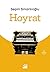 Hoyrat by Sepin Sinanlıoğlu