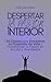Despertar la Pasión Interior by Gael Navarro