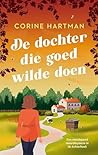 De dochter die goed wilde doen