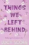 Things We Left Behind (Knockemout, #3)