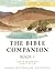 The Bible Companion Book 1 Genesis-Exodus: Journey Through Scripture One Day at a Time