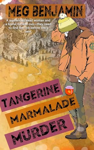 Tangerine Marmalade Murder (A Luscious Delights Mystery Book 3)