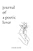 journal of a poetic lover