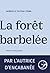 La forêt barbelée