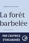 La forêt barbelée
