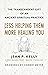 Less Helping Them / More Healing You: The Transcendent Gift of an Ancient Spiritual Practice
