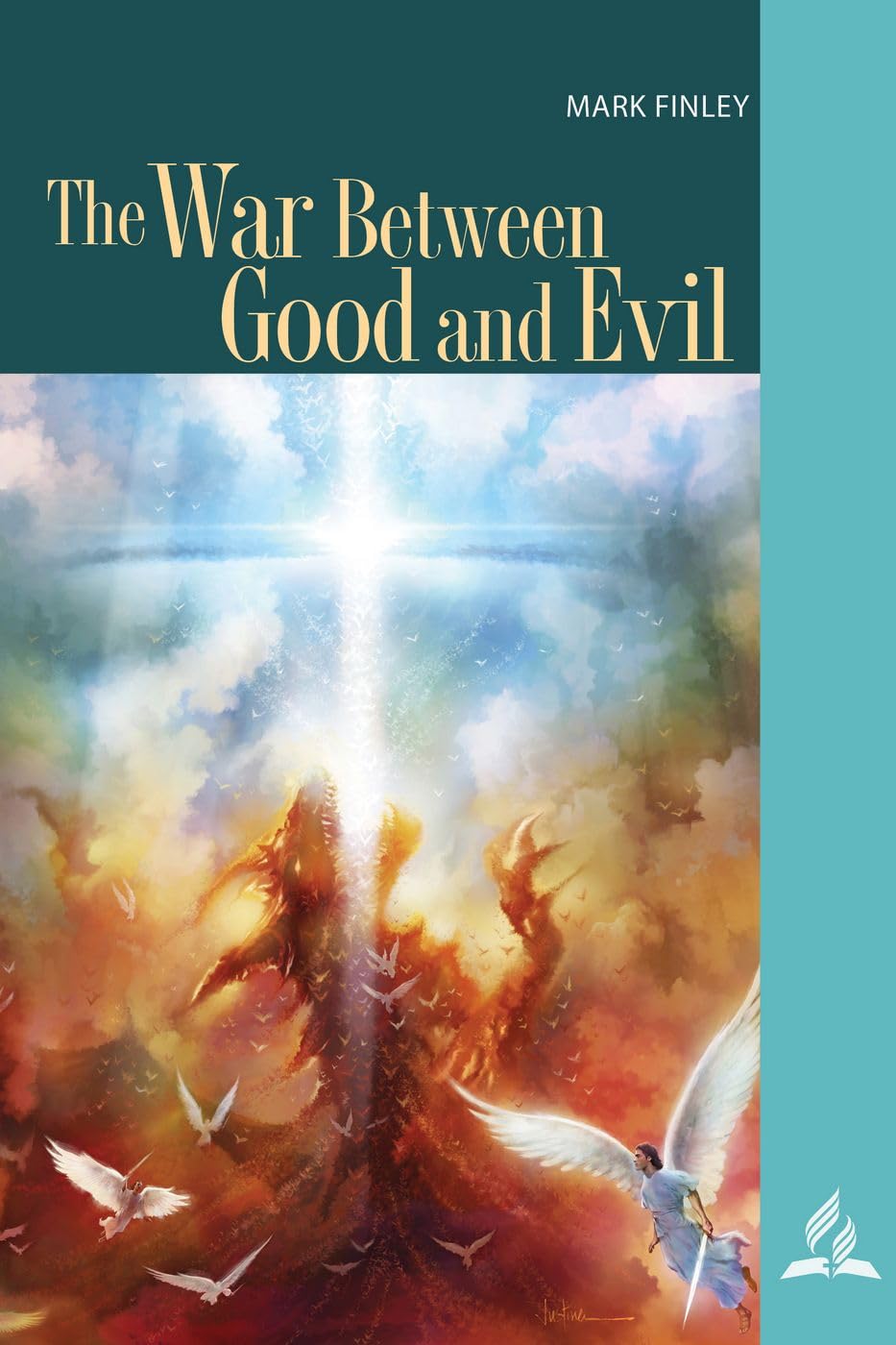 The War Between Good and Evil (Kindle Edition)