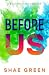 Before Us: A Contemporary Romance Trilogy