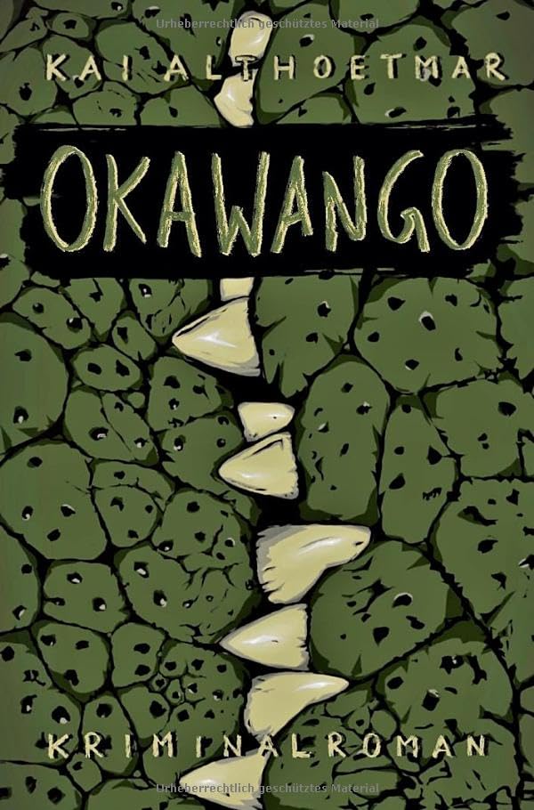 Okawango: Kriminalroman (German Edition)