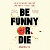 Be Funny or Die