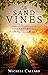 The Sand Vines