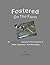 Fostered On The Farm: An Un...