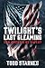 Twilight’s Last Gleaming by Todd Starnes