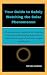 Your Guide to Safely Watching the Solar Phenomenon by Steven Jordan
