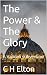 The Power & The Glory: A Va...