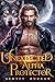 Unexpected Alpha Protector (Fated to Wolf #3)
