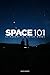 Space 101: Astronomy in sim...