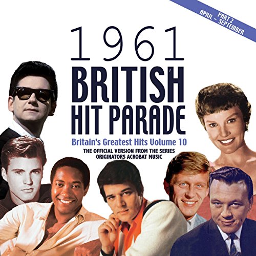 1961 British Hit Parade Part 2: April-September (Audio CD)