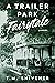 A Trailer Park Fairytale (T...