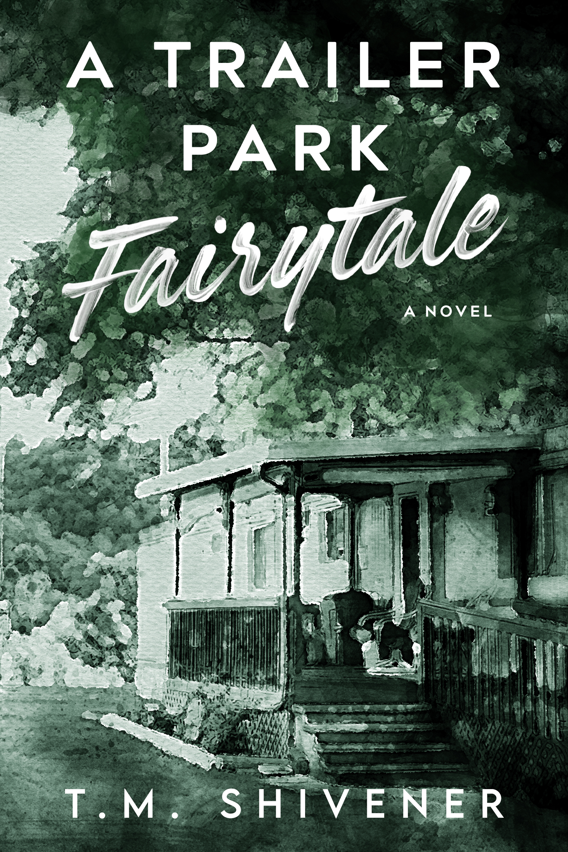 A Trailer Park Fairytale (Trailer Park Series #1)
