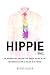 Hippie, Inc.: : The Misunde...