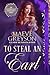 To Steal an Earl (The Sisterhood of Independent Ladies #3)