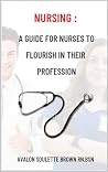 Nursing: A Guide ...
