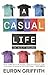 A Casual Life in Six T-shirts